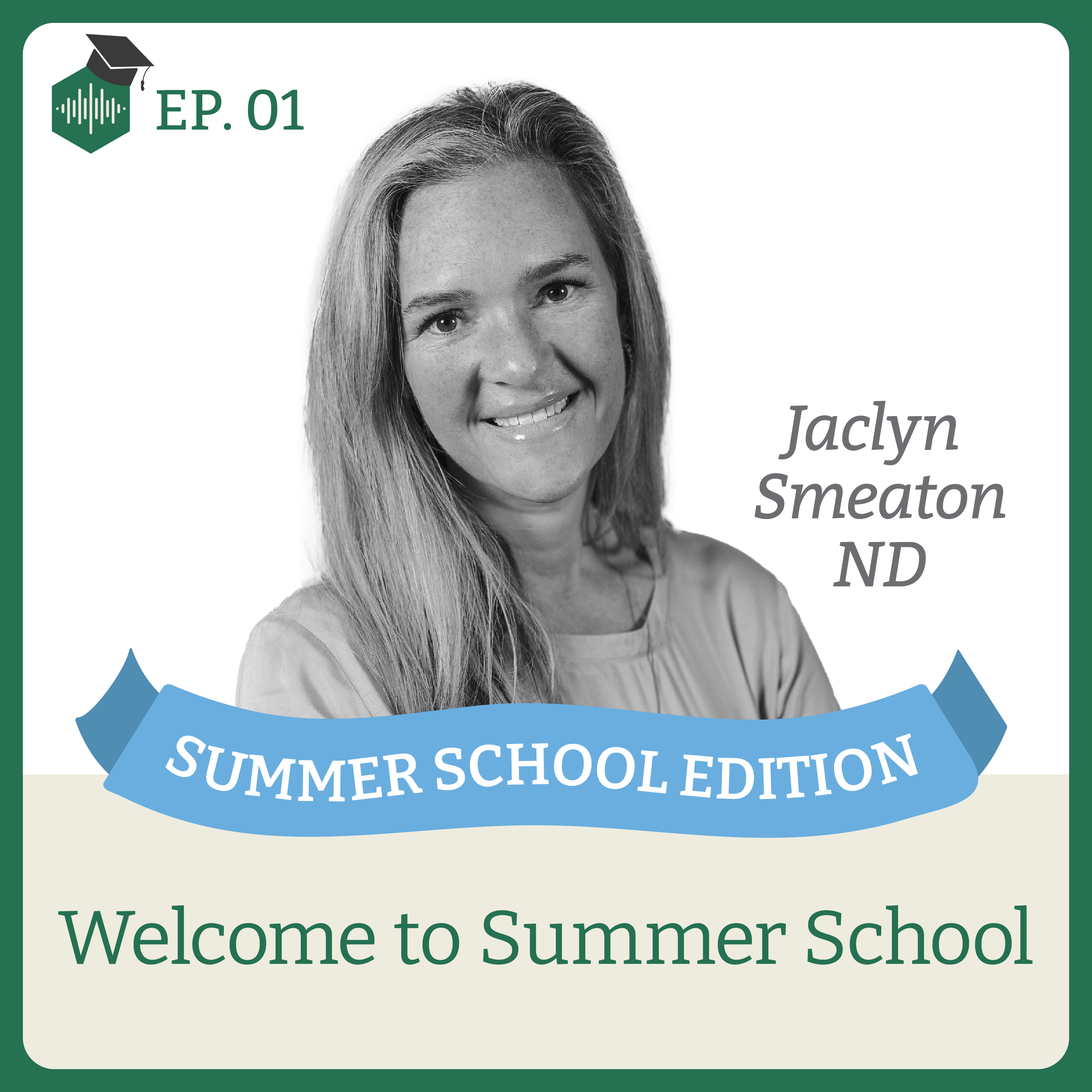 Podcast_Ep01_Summer School Graphics_Episode Title-2